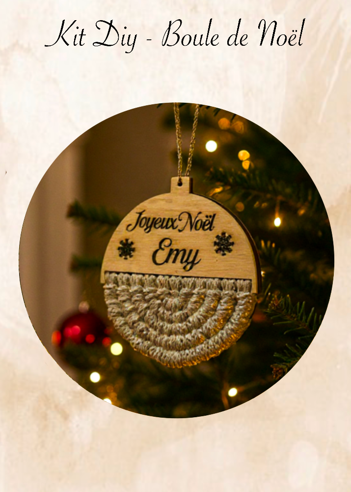 Kit diy  boule de Noël en bois et macramé avec prénom niveau faclle débutant, MeaCrea décoration originale 