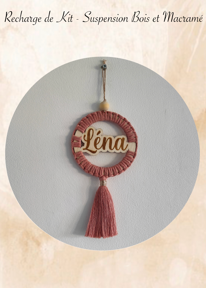 Recharge de kit suspension prénom et bois macramé Décoration originale et unique meacrea 